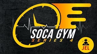 SOCA GYM SERIES 4 CARDIO  Mixed By DJ JEL [upl. by Anivla]