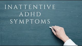 Inattentive ADHD symptoms [upl. by Atilrac]