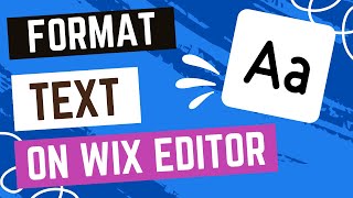 How to Format Your Text in the Wix Editor [upl. by Britney12]