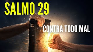 Salmo contra espíritus malignos bloqueos envidias brujerías hechicerías SALMO 29 [upl. by Nayrb]