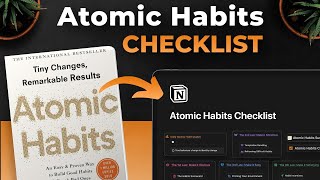 How To Use Atomic Habits amp Notion To Master Your Habits [upl. by May239]