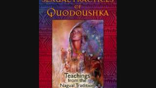 The Sexual Practices of Quodoushka with Amara Charles [upl. by Gnemgnok]