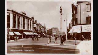 Old Broadgate Coventry [upl. by Aniger]