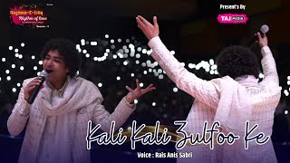 Kali Kali Zuflo Ke  Historic Performance  Rais Anis Sabri  NaghmaEIshq Season 1  NFAK [upl. by Doomham]