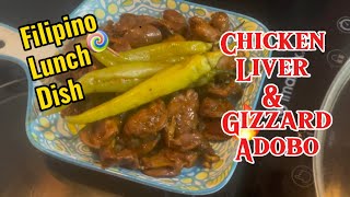 Cooking Chicken Liver amp Gizzard Adobo  Vlog 19 [upl. by Cirri]