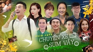 Phim ngắn CHUYẾN XE SUM VẦY  Phở Hồ Ngọc Hà Hari Won Khả Như amp nhiều nghệ sĩ  Gala Nhạc Việt 9 [upl. by Leirej267]