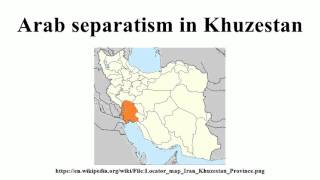 Arab separatism in Khuzestan [upl. by Anirol]