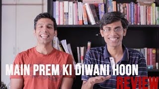 MOST ACTING EVER Main Prem Ki Diwani Hoon Review [upl. by Ffirahs]