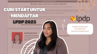 CURI START DAFTAR BEASISWA LPDP 2023 YUK  Bocoran Info LPDP 2023 dan TIPS LENGKAP KRUSIAL [upl. by Lleuqram]