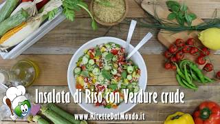 Insalata di riso con verdure crude  RicetteDalMondoit [upl. by Timrek211]