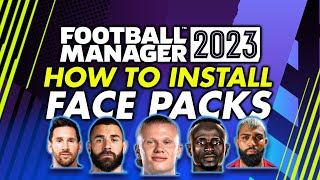 Face Pack Install Guide Football Manager 2023  How to get real player faces into FM23 [upl. by Swehttam67]