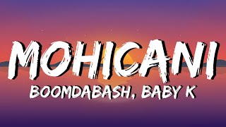 Boomdabash Baby K  Mohicani Testo e Audio [upl. by Lua]