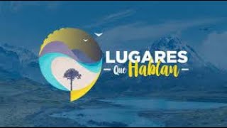 Lugares Que Hablan octavo capítulo temporada 2017 [upl. by Greenwood]