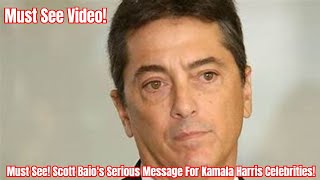 Must See Scott Baios Serious Message For Kamala Harris Celebrities [upl. by Schuyler817]