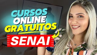 CURSOS ONLINE GRATUITOS do SENAI com CERTIFICADO GRÁTIS  Mari Rel [upl. by Yeldarb]