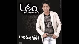 Léo Di Almeida 2013 Cd Completo [upl. by Pleasant]