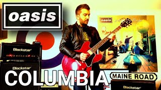 Oasis  Columbia Guitar Cover White Label Demo Version [upl. by Angie197]