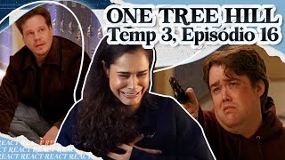 ONE TREE HILL O EPISÓDIO MAIS MARCANTE DA SÉRIE  React  3x16 [upl. by Ricki]