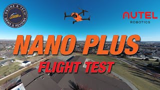 Autel Evo Nano Flight Test  Panos Intelligent Flight Modes and yes a few problems too [upl. by Dnumyar465]