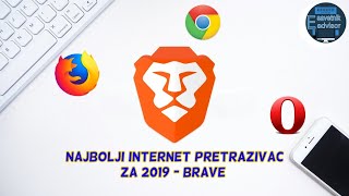 Najbolji internet pretrazivac za 2019  Brave browser [upl. by Oalsecnew420]