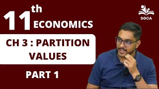 11TH  ECONOMICS CH 3 PARTITION VALUES  PART 1  COMMERCE KE CHAMPIONS  MAHARASHTRA BOARD [upl. by Yrelav543]