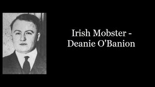 Irish Mobster  Deanie OBanion [upl. by Hanaj]