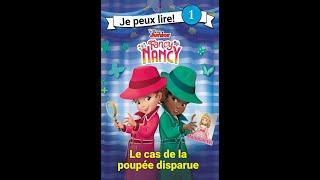 la lecture du livre Le cas de la poupée disparue Disney Junior Fancy NANCY Je peux lire histoire [upl. by Jacquelynn]