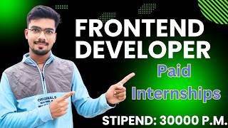 Paid Internships 2024  Frontend Development Internships 2024  Internships for College Students [upl. by Culbert]