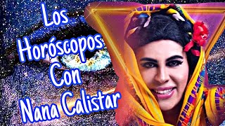 Nana Calistar Horóscopos 9 de Julio [upl. by Nwahc420]