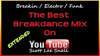 Electro  Break Dance Mix The Casset 80s [upl. by Neehsuan]