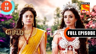 Kadru Warns Her Son  Dharm Yoddha Garud  Ep 28  Full Episode  14 April 2022 [upl. by Eastman723]