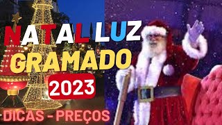 Natal Luz Gramado 2023 Dicas  Preços  Decoração de Natal  Show  Desfiles  Árvore de Natal [upl. by Niletak]