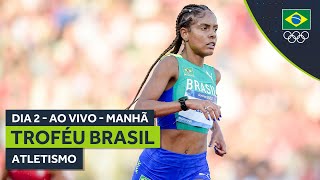 TROFÉU BRASIL DE ATLETISMO 2024  AO VIVO  DIA 2  MANHÃ [upl. by Ahseym]