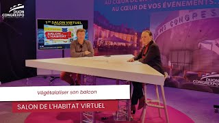 Végétaliser un balcon avec Gilles Sonnet fleuriste Salon de lHabitat de Dijon [upl. by Akirderf922]