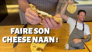 RECETTE DE NORBERT  FAIRE SON CHEESE NAAN MAISON [upl. by Donal829]