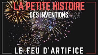 La Petite Histoire  Quand a été inventé le feu dartifice [upl. by Kalin]