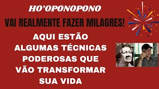 HOOPONOPONO COM ESSAS VARIAS TÉCNICAS  VOCÊ VAI TRANSFORMAR SUA VIDA hooponopono drhewlen [upl. by Gabriela]