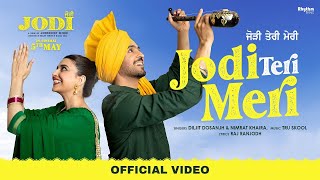 Jodi Teri Meri Diljit Dosanjh Nimrat Khaira Jodi Movie Diljit Dosanjh New Song [upl. by Ahsit]