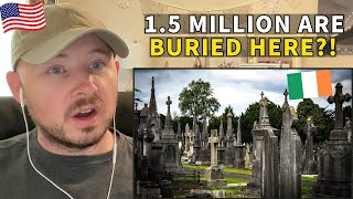 American Reacts to Glasnevin Cemetery  Irelands Largest Graveyard [upl. by Ydospahr239]