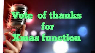 Vote of thanks for Xmas function [upl. by Wilmette779]