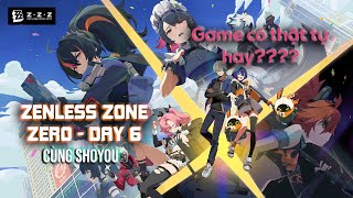 Zenless Zone Zero ngày 6  Liệu ZZZ có phải là game đáng chơi HiNewEridu zzzero hoyocreators [upl. by Eatnuhs]