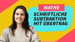 Lernvideo 3 Klasse Mathe Schriftliche Subtraktion mit Übertrag [upl. by Ahsikahs]