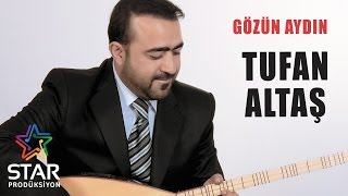 Tufan Altaş  Gözün Aydın Official Audio [upl. by Kwang]