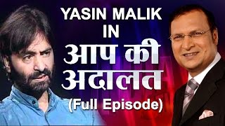 Yasin Malik in Aap Ki Adalat Full Episode [upl. by Eelrehpotsirhc]