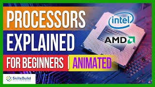 Processors Explained for Beginners  CPUs Explained for Beginners [upl. by Bonney]