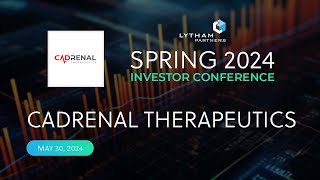 Cadrenal Therapeutics Presentation  Lytham Partners Spring 2024 Investor Conference [upl. by Calvert]