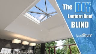 Roof Lantern Blind  Orangery Flat Roof Blind  0800 008 6293 [upl. by Earal]