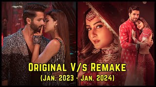 Original Vs Remake Songs Of Bollywood Jan 2023 to Jan 2024  All Remake Songs of 2023 2024 [upl. by Safoelc528]