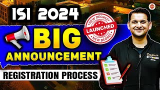 ISI 2024  BIG ANNOUNCEMENT  New Bachelors Degree Launched  Registration Process  Abhay Sir [upl. by Edrick644]