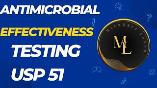 Antimicrobial Effectiveness TestingPreservatives Efficacy TestingUSP CHAPTER 51 [upl. by Rajiv]